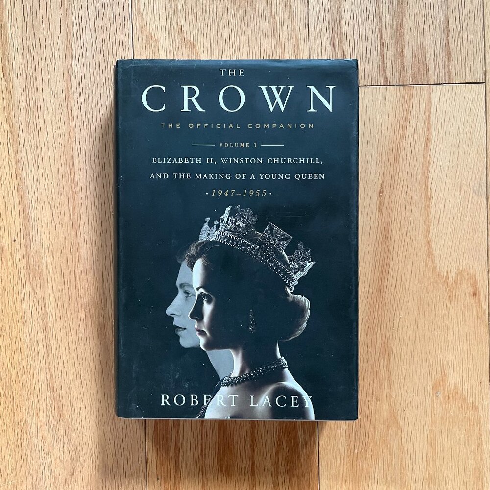 The Crown: companion book to the Netflix series